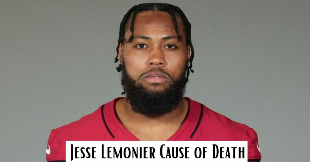 Jesse Lemonier Cause of Death