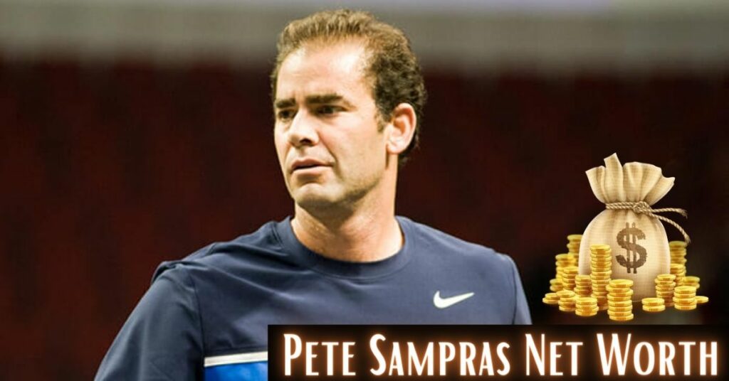 Pete Sampras Net Worth