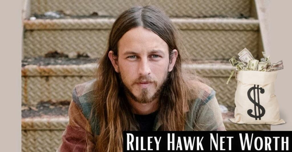 Riley Hawk Net Worth