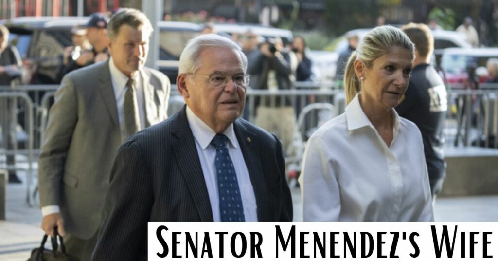 Senator Menendez's Wife