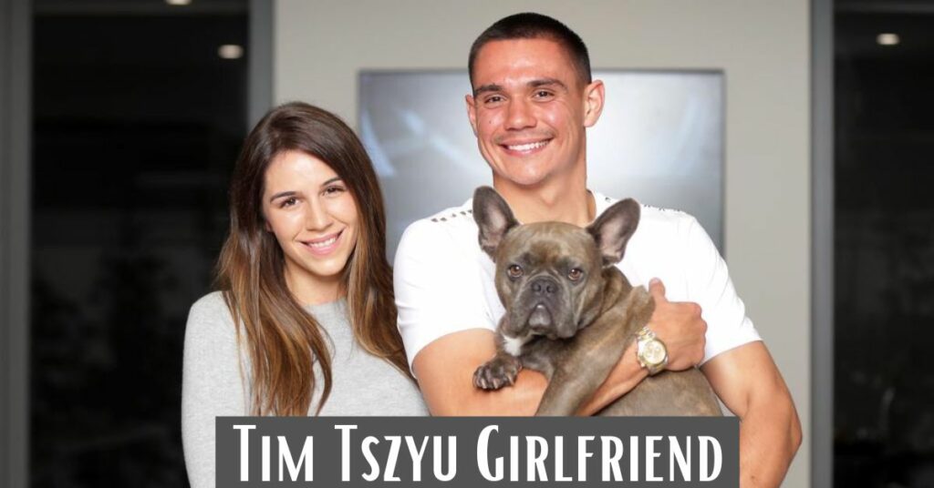 Tim Tszyu Girlfriend