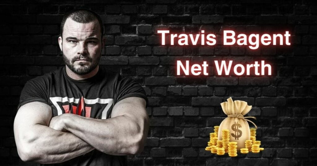 Travis Bagent Net Worth