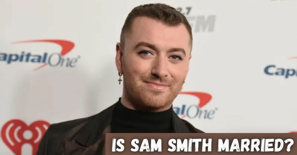 Is Sam Smith Married