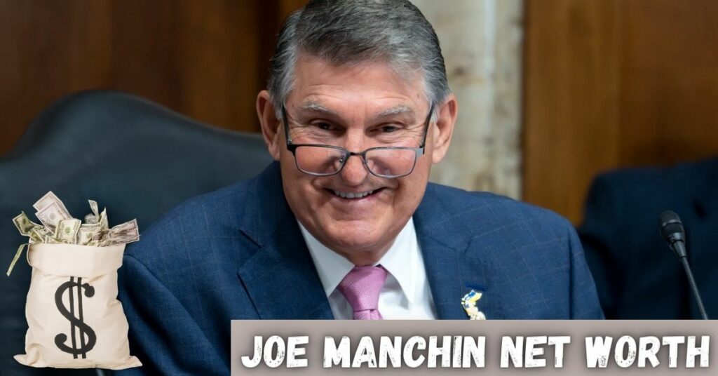 Joe Manchin Net Worth