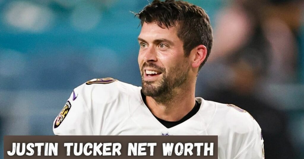 Justin Tucker Net Worth