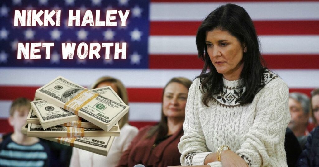 Nikki Haley Net Worth