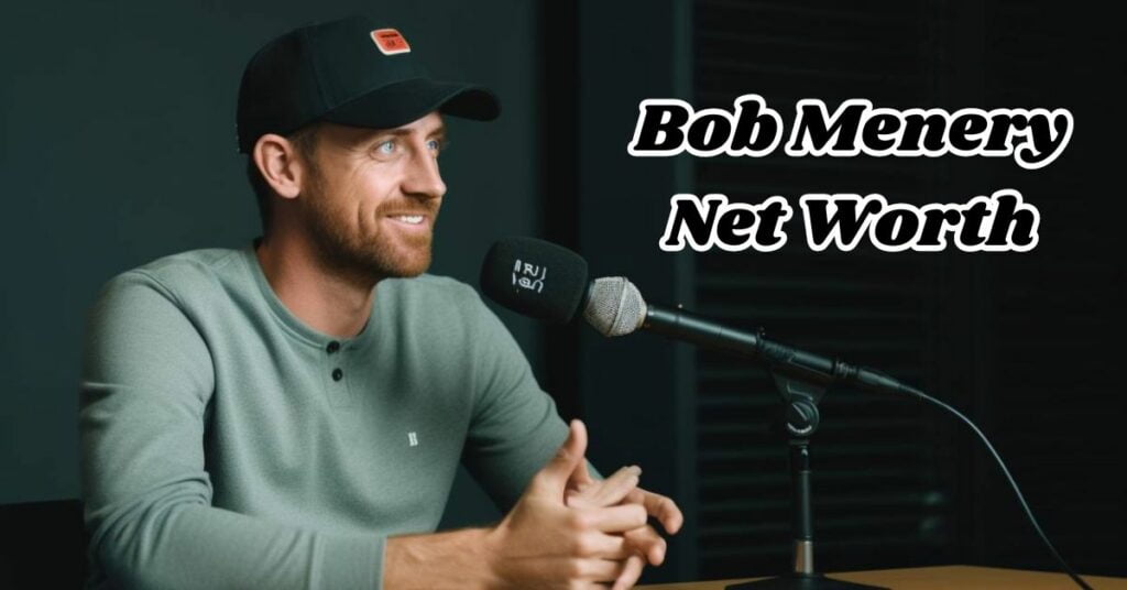 Bob Menery Net Worth