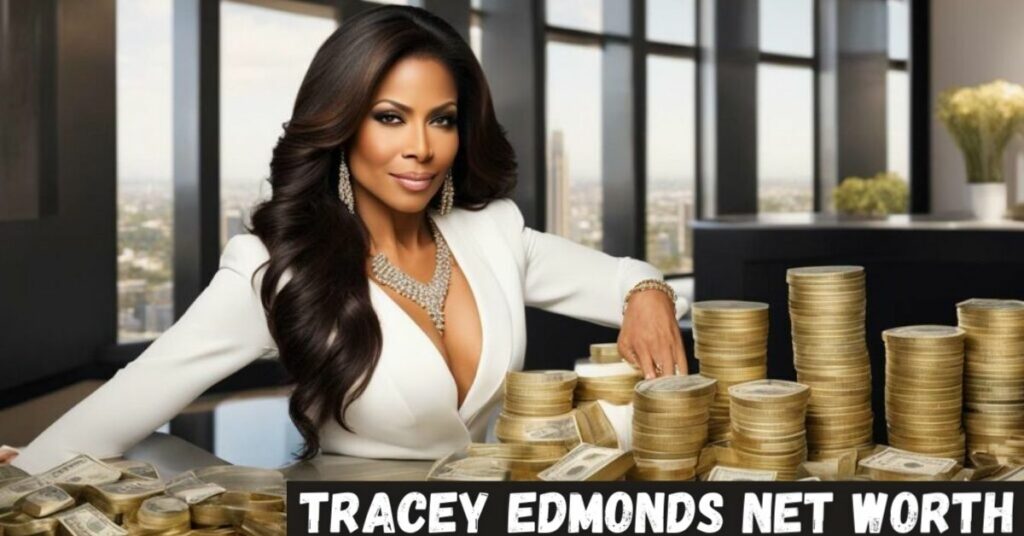 Tracey Edmonds Net Worth