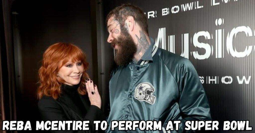 Reba McEntire to perform at Super Bowl