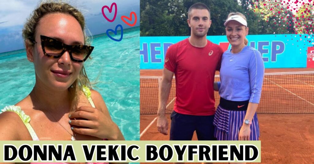 Donna Vekic Boyfriend
